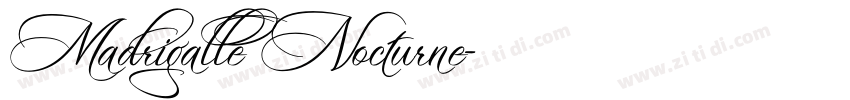 Madrigalle Nocturne字体转换